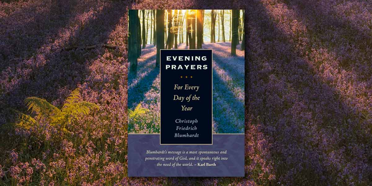 Evening Prayers For Every Day of the Year by Christoph Friedrich Blumhardt