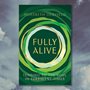 book cover of Fully Alive